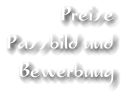 Preise  Passbild und  Bewerbung